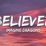 Believer Song